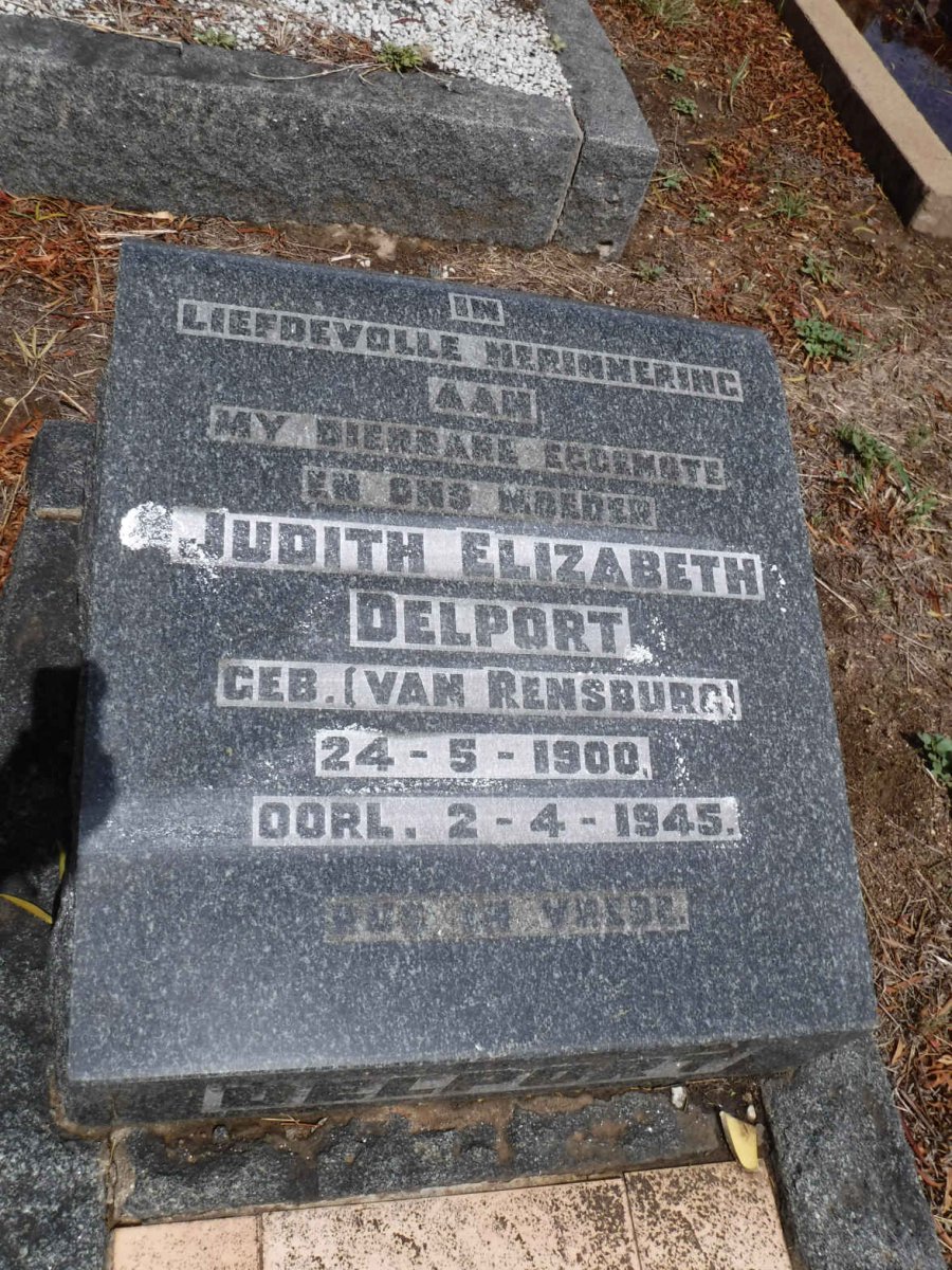 DELPORT Judith Elizabeth nee VAN RENSBURG 1900-1945