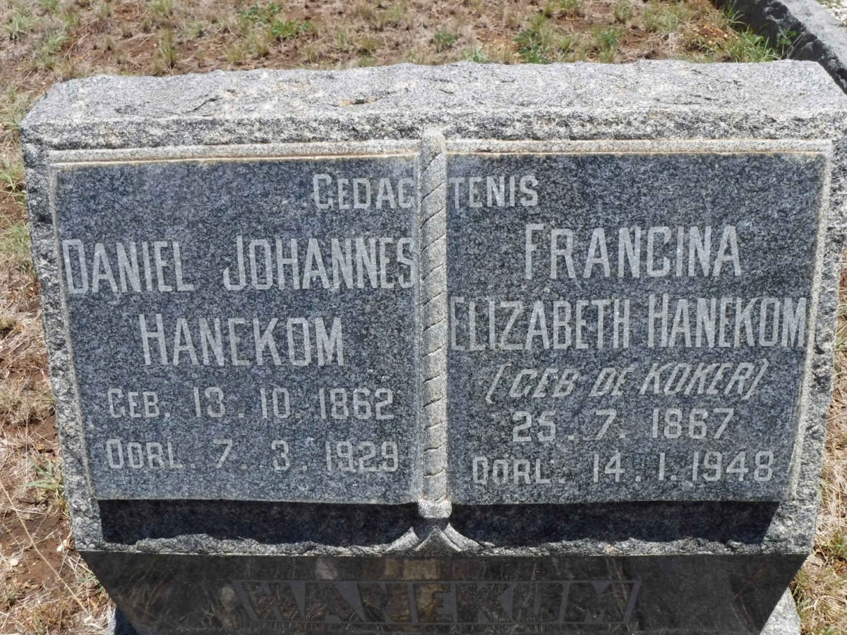HANEKOM Daniel Johannes 1862-1929 &amp; Francina Elizabeth DE KOKER 1867-1948