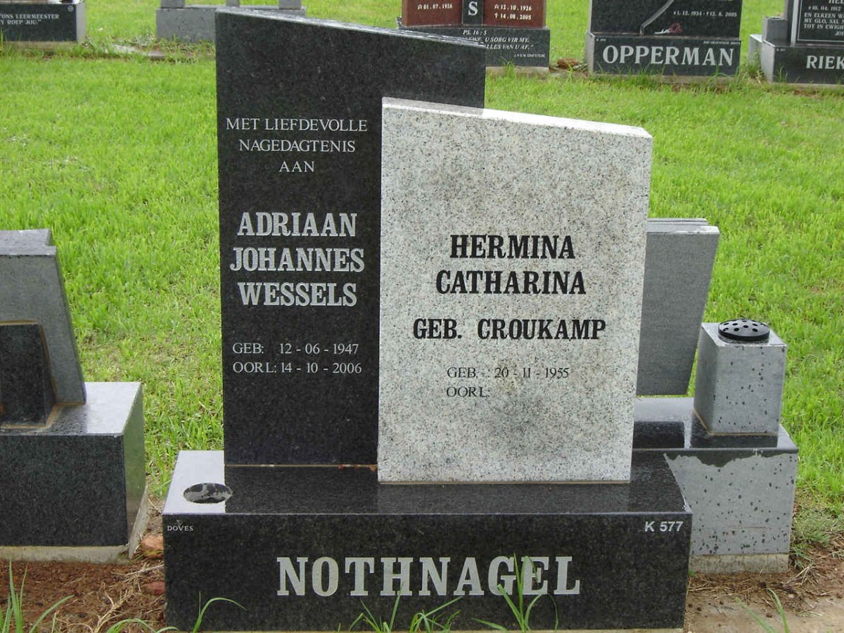 NOTHNAGEL  Adriaan Johannes Wessels 1947-2006 &amp; Hermina Catharina CROUKAMP 1955-