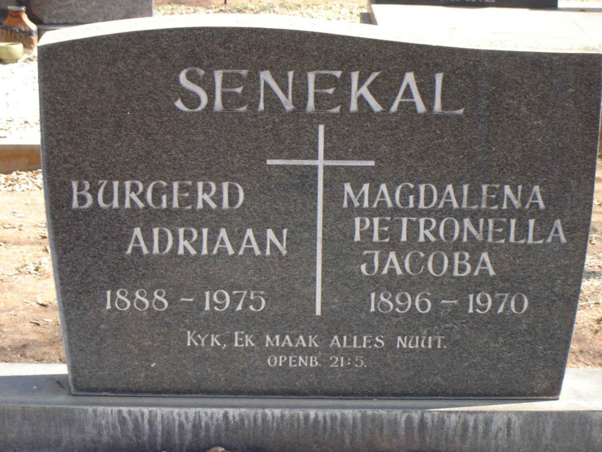 SENEKAL Burgerd Adriaan 1888-1975 & Magdalena Petronella Jacoba 1896-1970