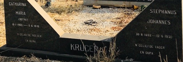 KRUGER Stephanus Johannes 1892-1970 &amp; Catharina Maria BOTHA 1905-1970