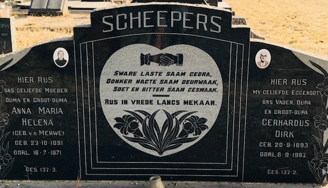 SCHEEPERS Gerhardus Dirk 1893-1967 &amp; Anna Maria Helena VAN DER MERWE 1891-1971