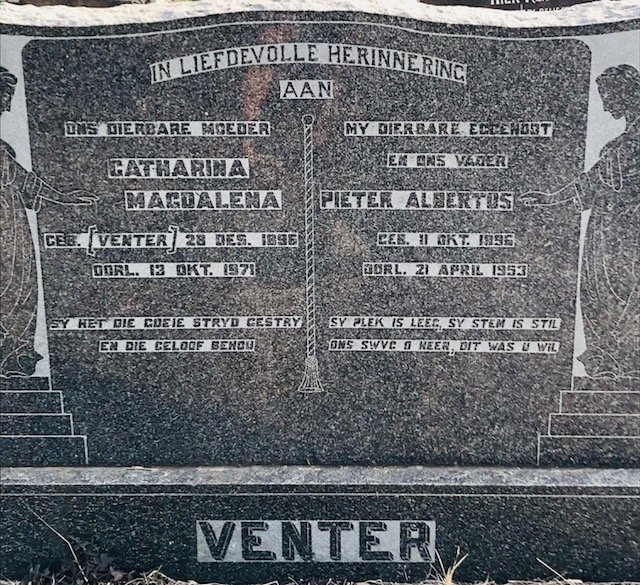 VENTER Pieter Albertus 1896-1953 &amp; Catharina Magdalena VENTER 1896-1971