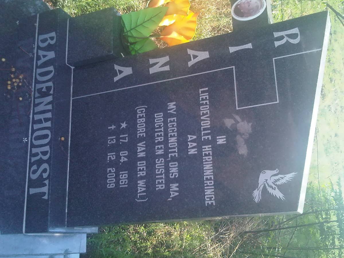 BADENHORST Riana nee VAN DER WAL 1961-2009