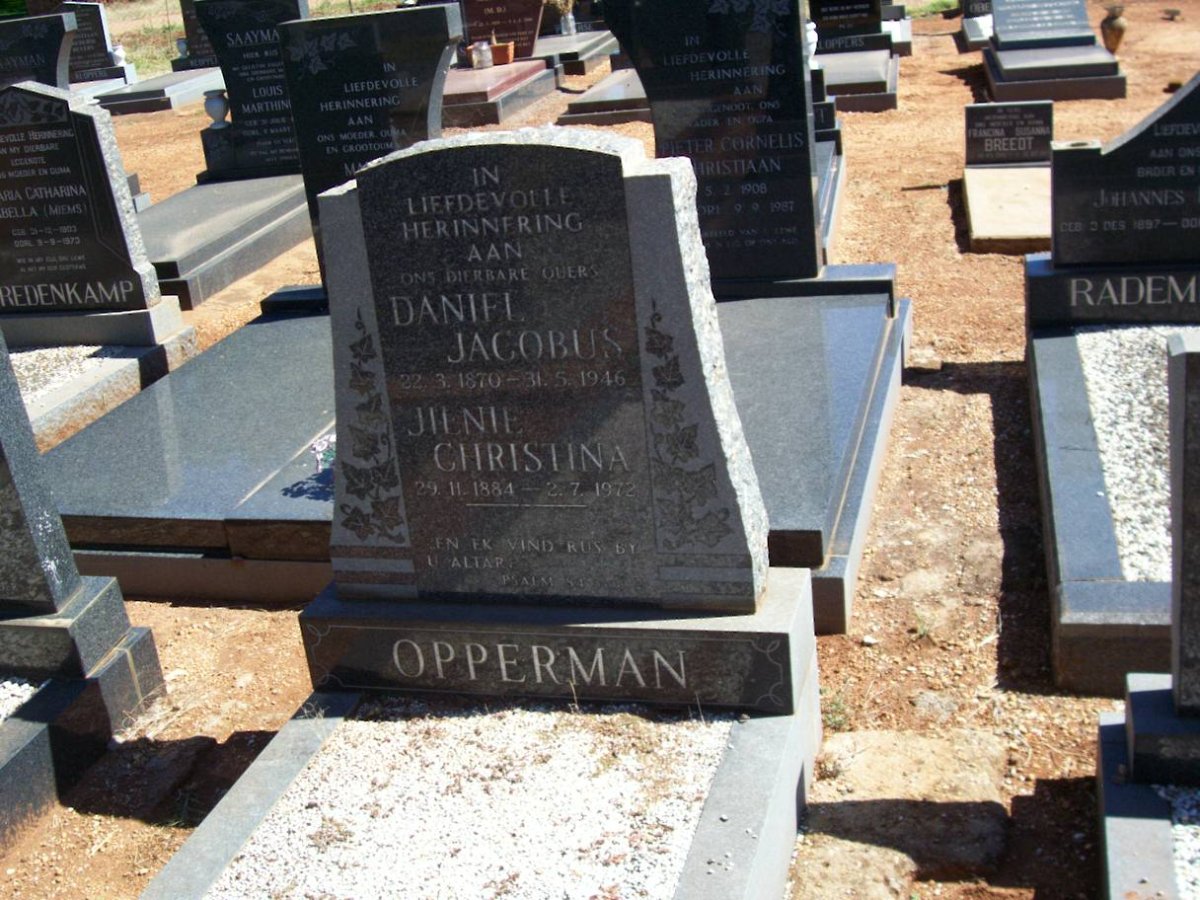 OPPERMAN Daniel Jacobus 1870-1946 &amp; Jilnie Christina 1884-1972