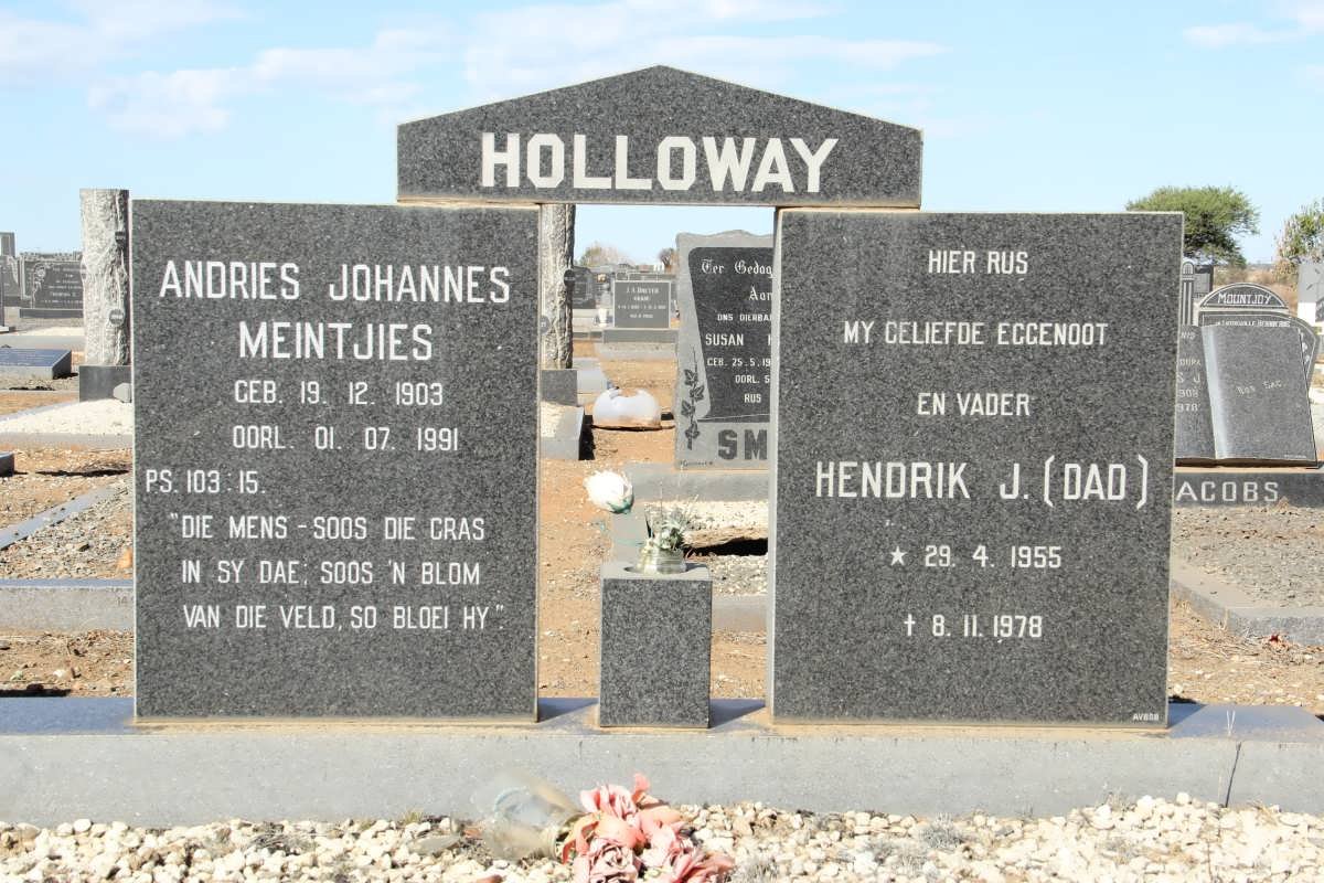 HOLLOWAY Andries Johannes Meintjies 1903-1991 :: HOLLOWAY Hendrik J. 1955-1978