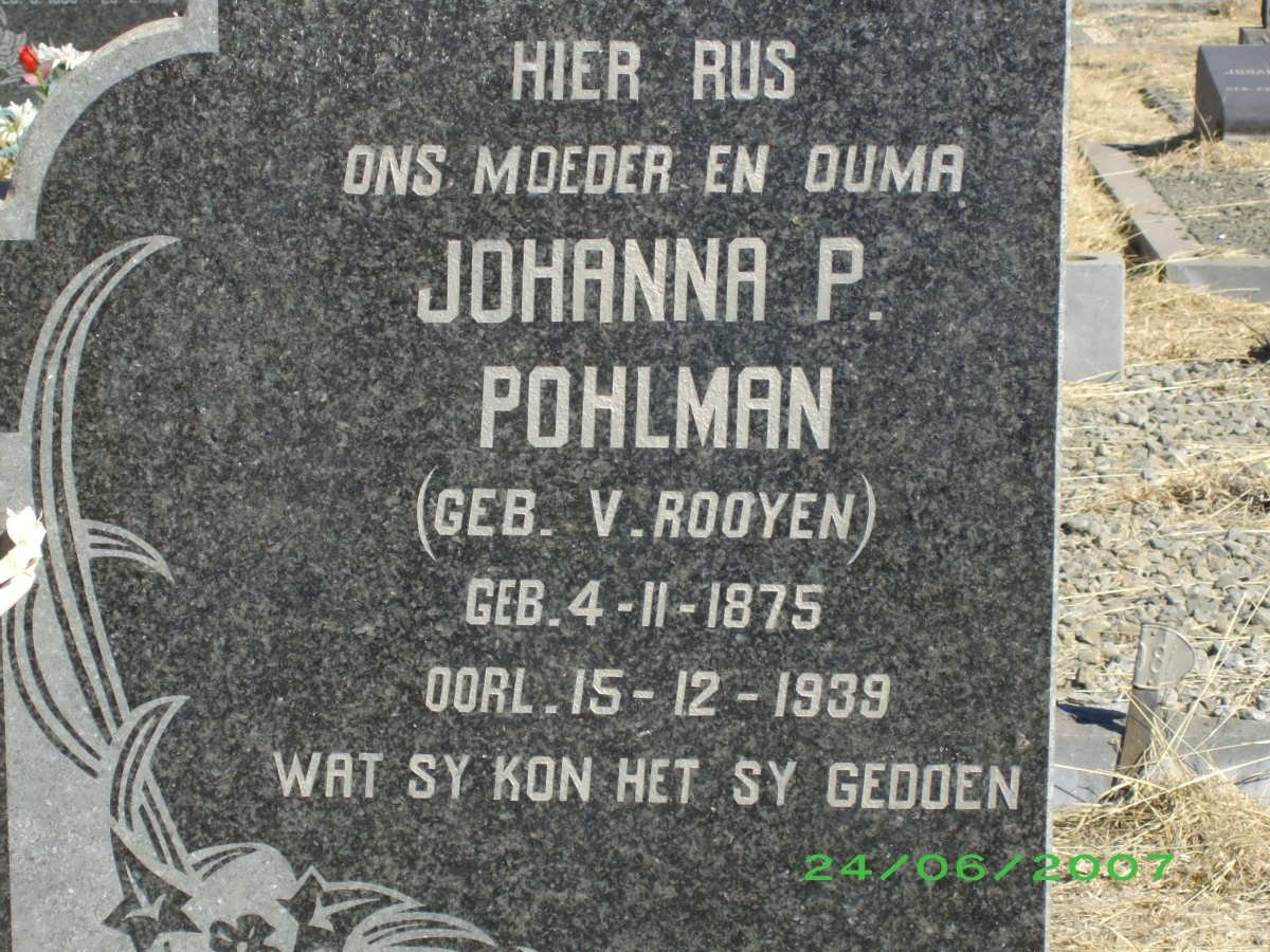 POHLMAN Johanna P. nee VAN ROOYEN 1875-1939