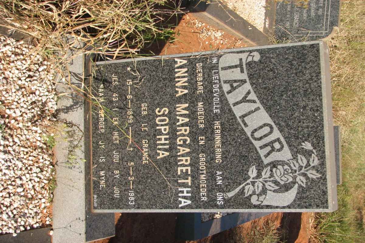 TAYLOR Anna Margaretha Sophia nee LE GRANGE 1899-1983