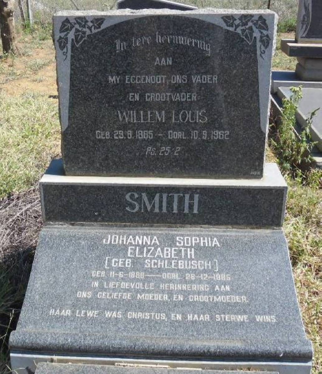 SMITH Willem Louis 1885-1962 &amp; Johanna Sophia Elizabeth SCHLEBUSCH 1888-1985
