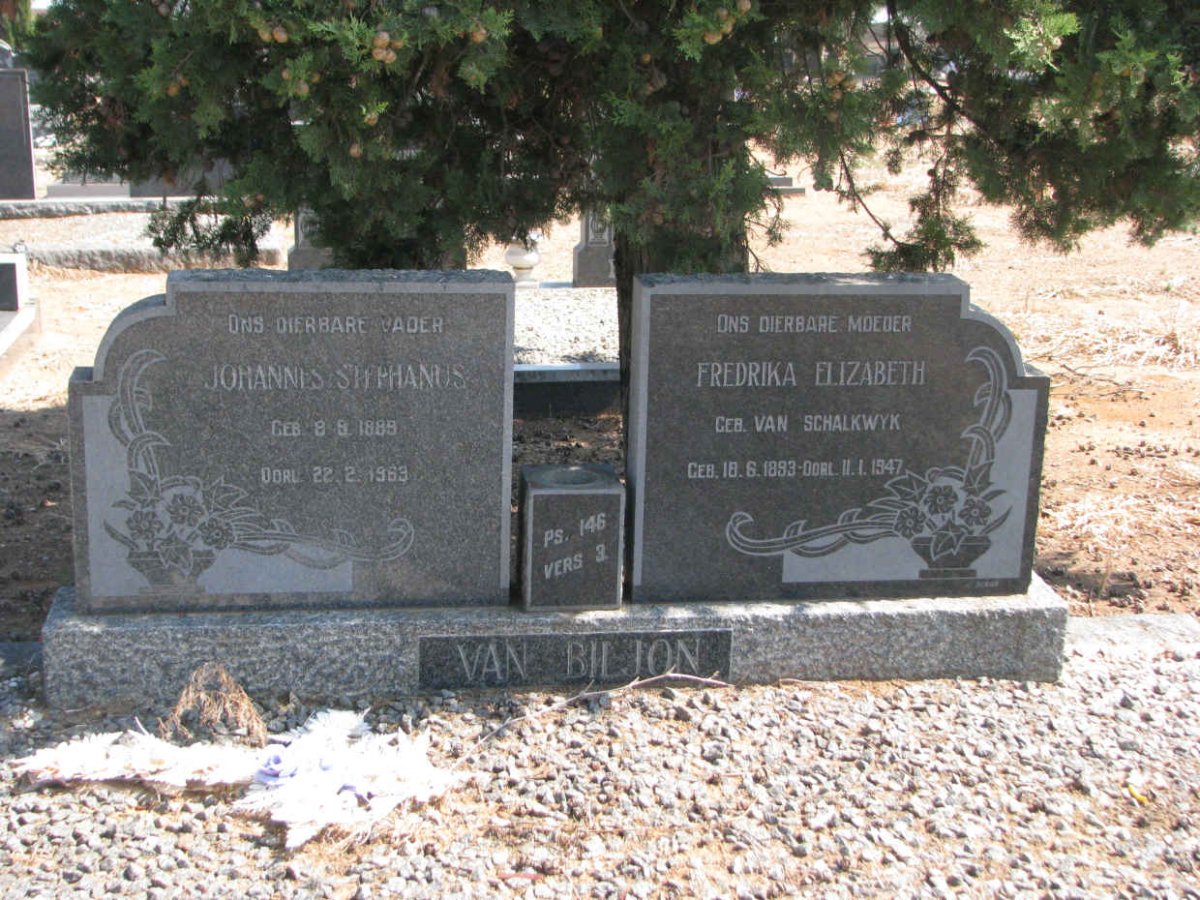 BILJON Johannes Stephanus, van 1889-1963 &amp; Frederika Elizabeth VAN SCHALKWYK 1893-1947