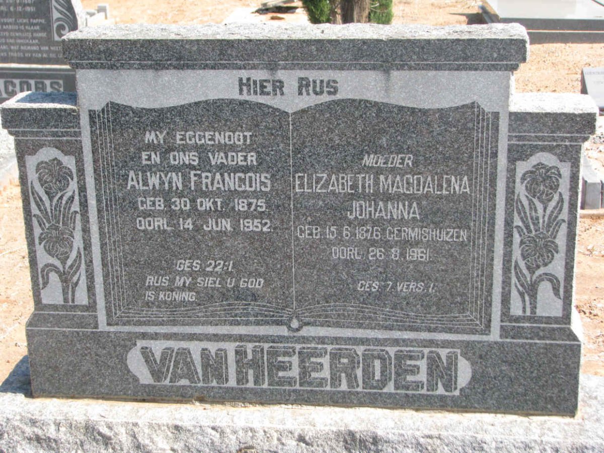 HEERDEN Alwyn Francois, van 1875-1952 &amp; Elizabeth Magdalena Johanna GERMISHUIZEN 1876-1961