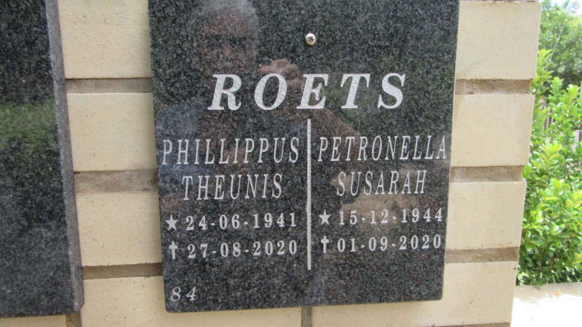 ROETS Phillippus Theunis 1941-2020 &amp; Petronella Susarah 1944-2020