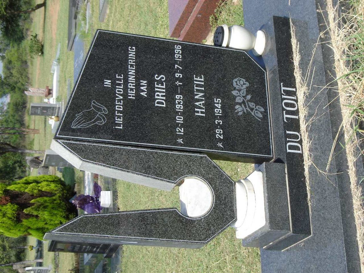 TOIT Dries, du 1939-1996 &amp; Hantie 1945-