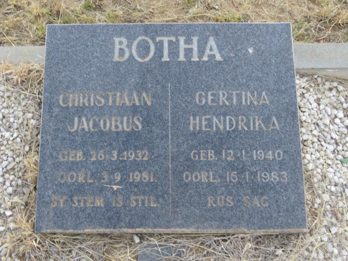 BOTHA Christiaan Jacobus 1932-1981 &amp; Gertina Hendrika 1940-1983
