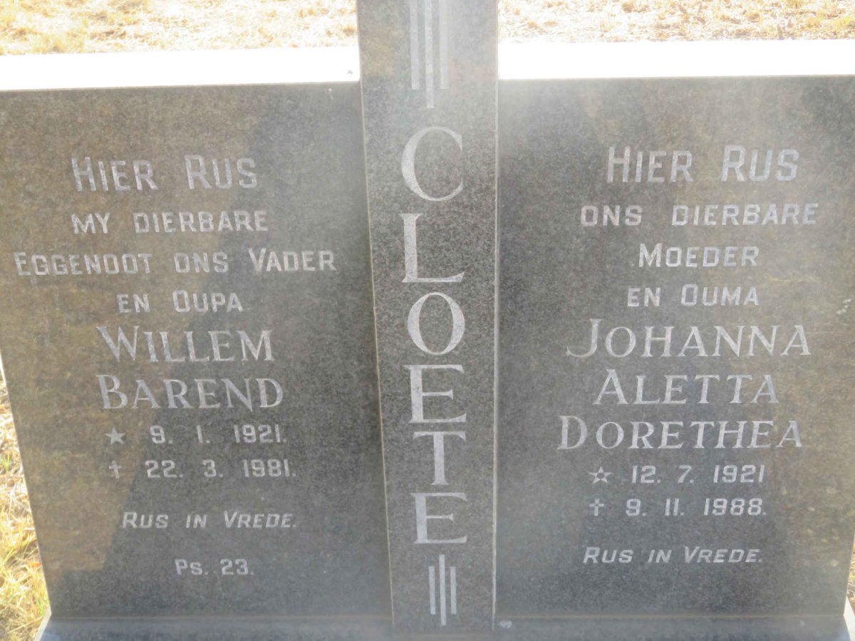 CLOETE Willem Barend 1921-1981 &amp; Johanna Aletta Dorethea 1921-1988