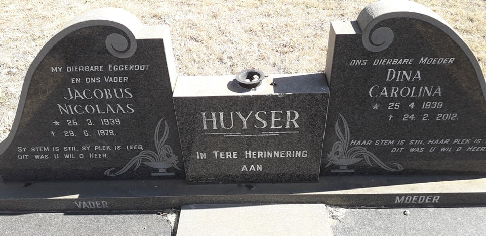 HUYSER Jacobus Nicolaas 1939-1979 &amp; Dina Carolina 1939-2012