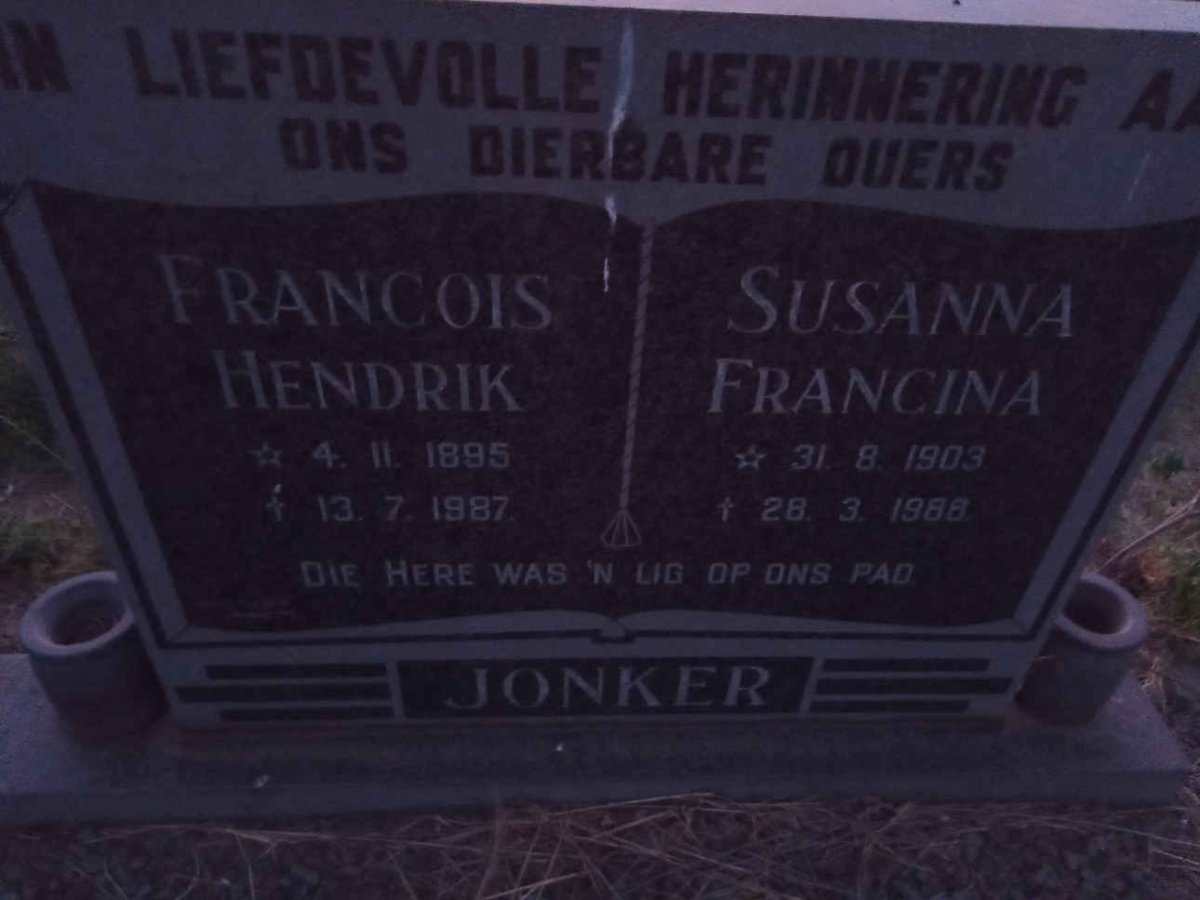 JONKER Francois Hendrik 1895-1987 &amp; Susanna Francina 1903-1988