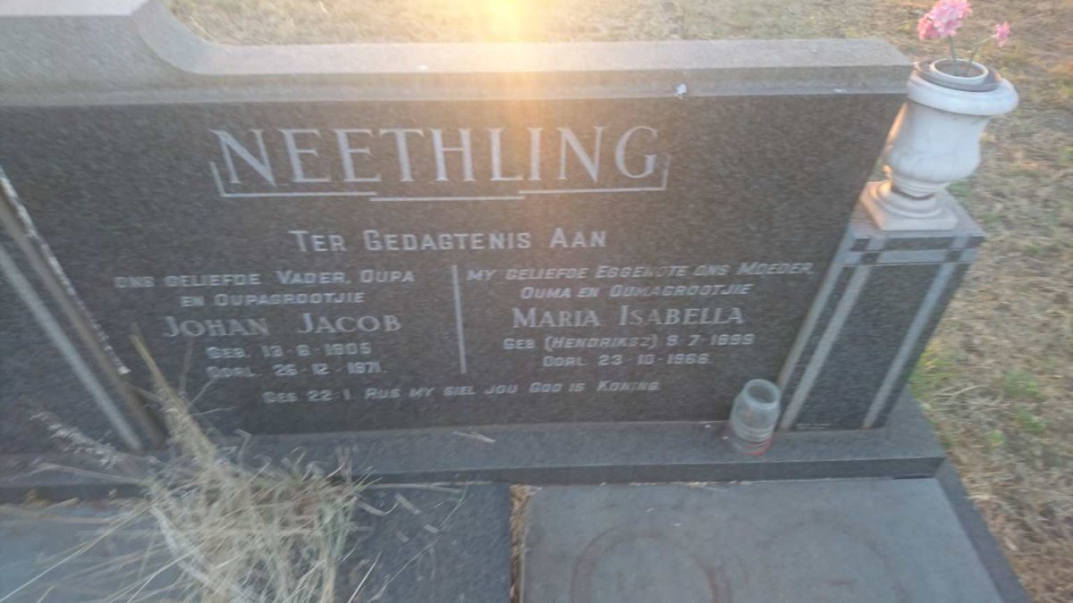 NEETHLING Johan Jacob 1905-1971 &amp; Maria Isabella HENDRIKSZ 1899-1966