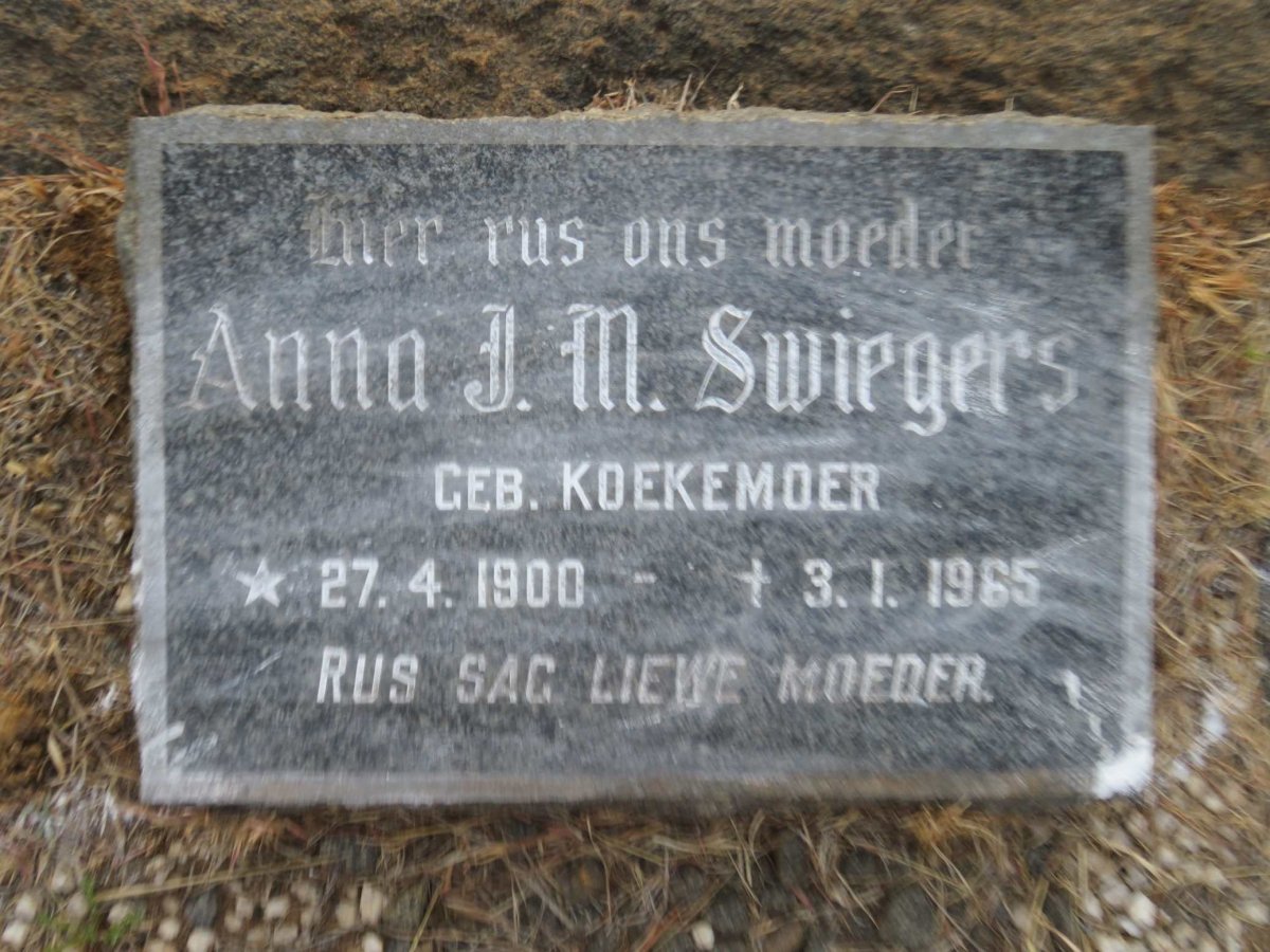 SWIEGERS Anna J.M. nee KOEKEMOER 1900-1965