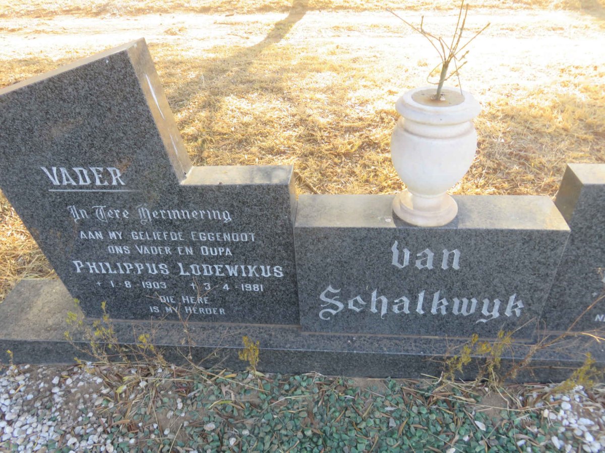 SCHALKWYK Philippus Lodewikus, van 1903-1981 &amp; Gertruida Johanna 1908-1992 : : VAN SCHALKWYK Philippus Lodewikus 1931-2004