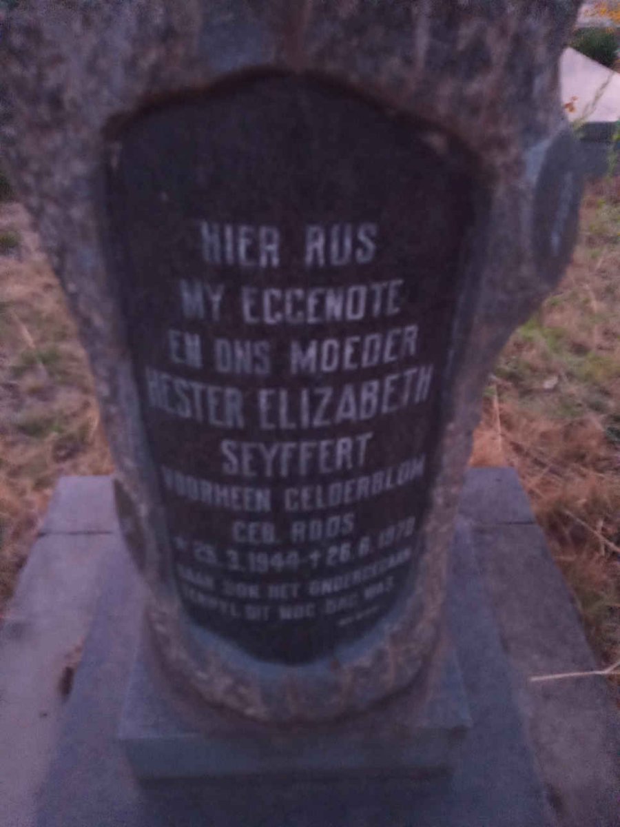 SEYFFERT Hester Elizabeth formerly GELDERBLOM nee ROOS 1944-197?