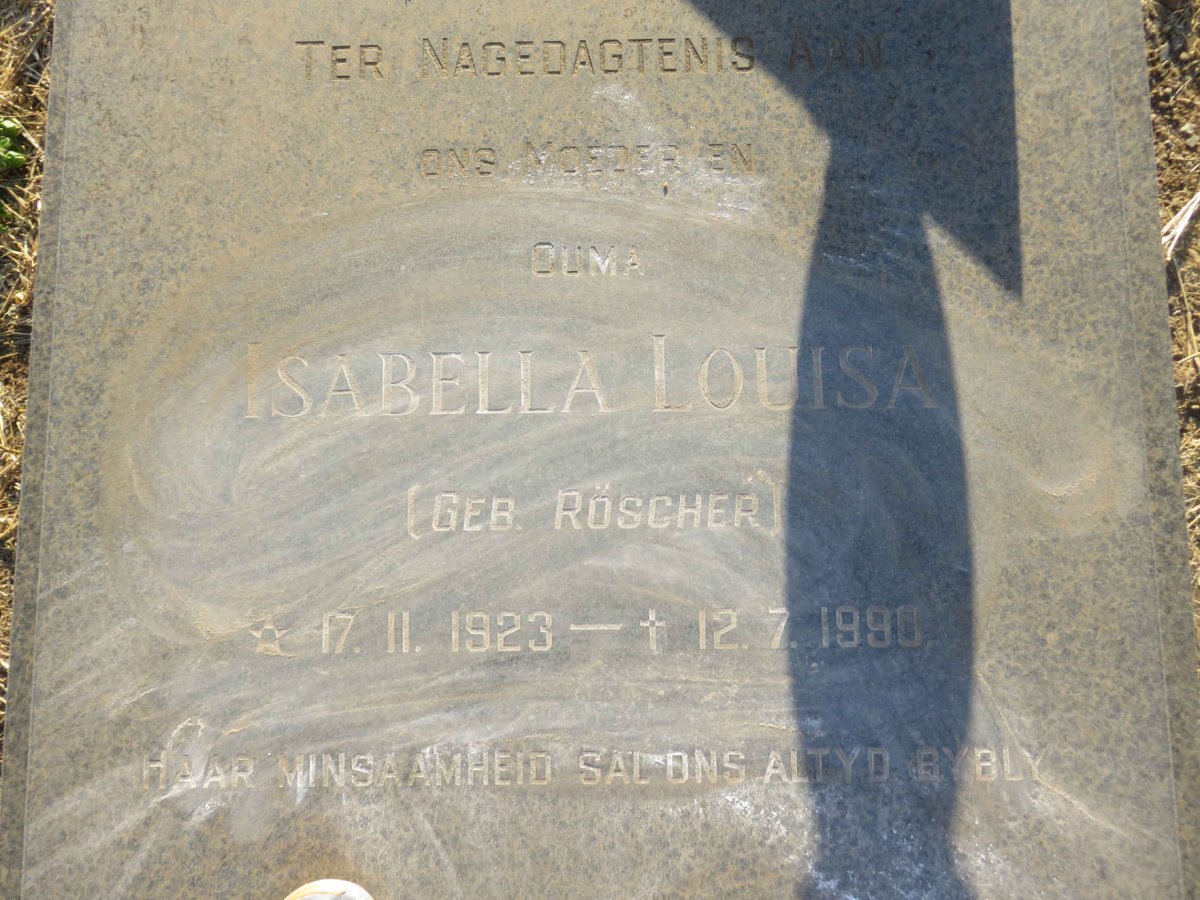 ? Isabella Louisa nee ROSCHER 1923-1990