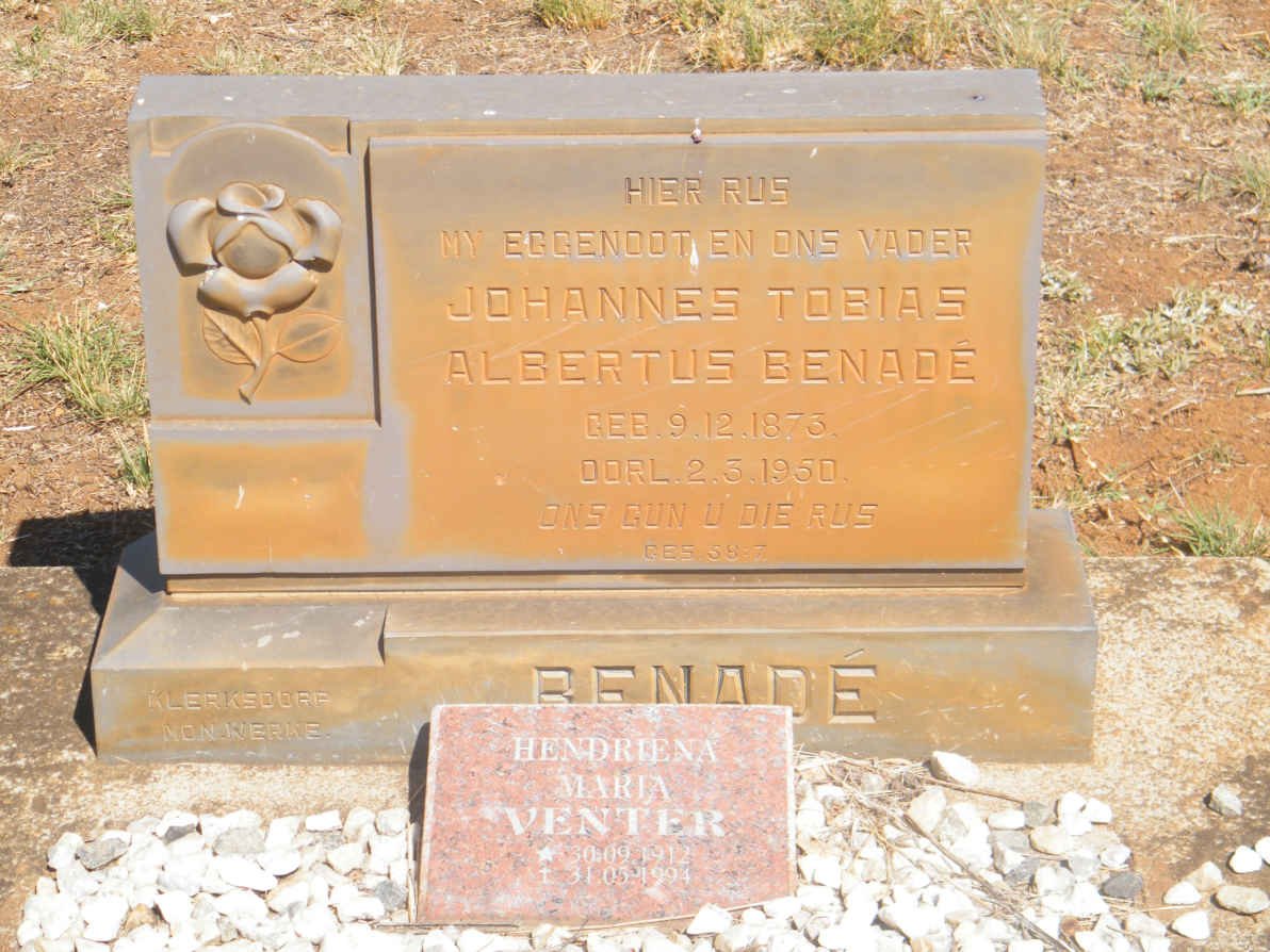 BENADE Johannes Tobias Albertus 1873-1950 :: VENTER Hendriena Maria 1912-1994
