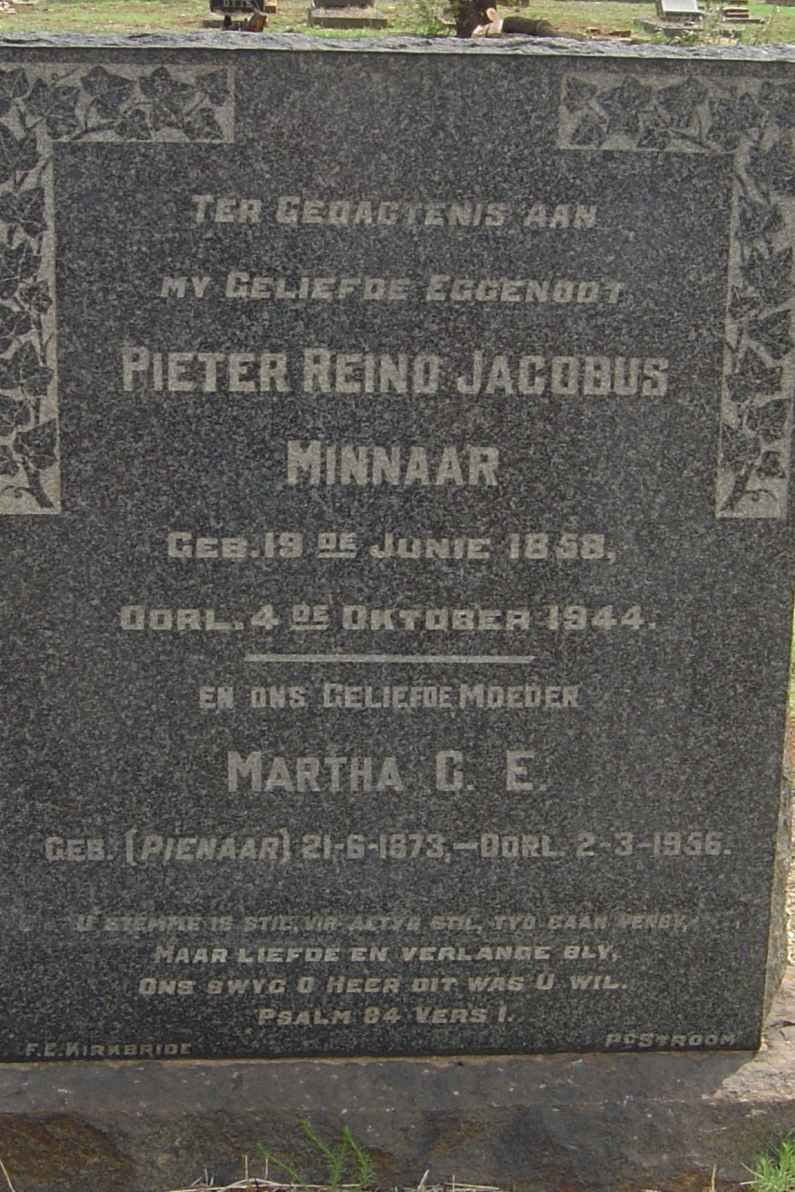 MINNAAR Pieter Reino Jacobus 1858-1944 &amp; Martha C.E. PIENAAR 1873-1956