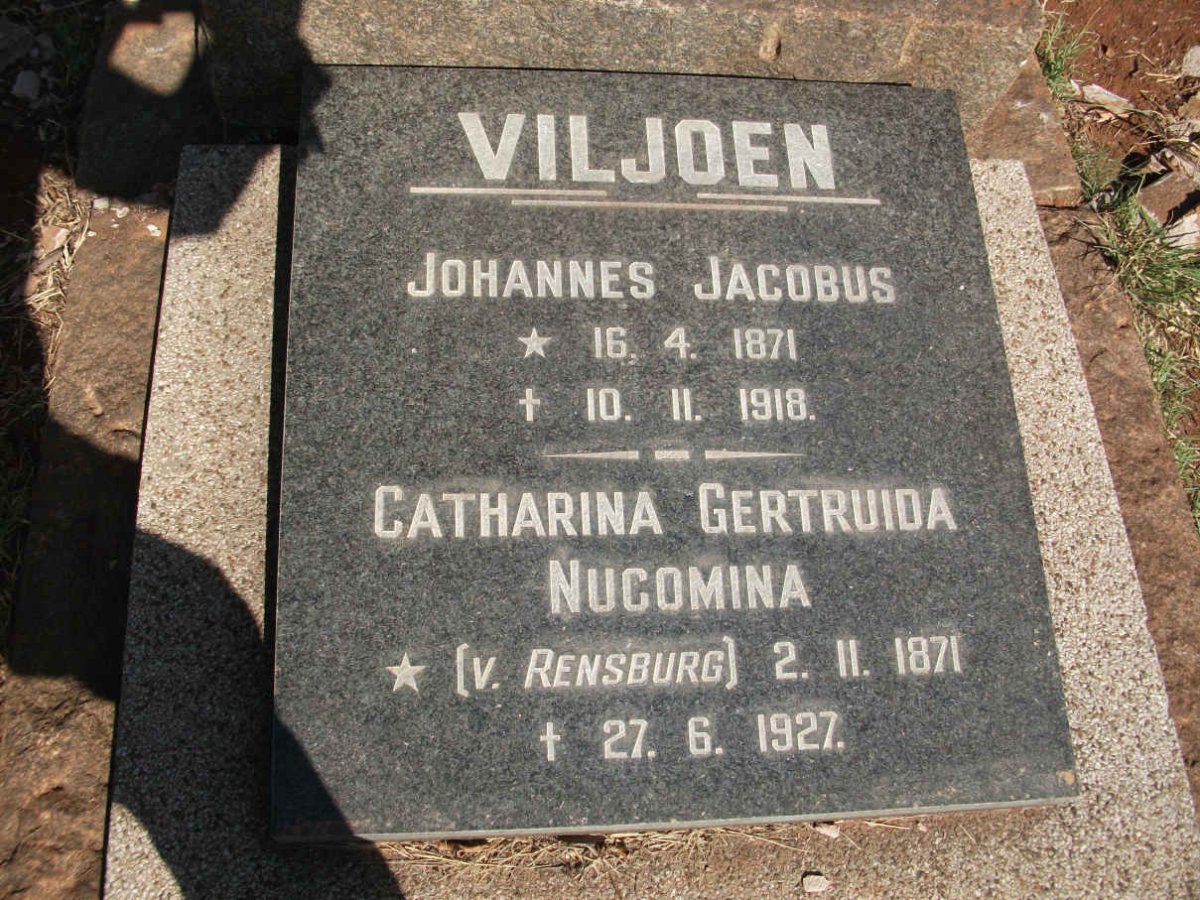 VILJOEN Johannes Jacobus 1871-1918 &amp; Catharina Gertruida Nucomina V. RENSBURG 1871-1927