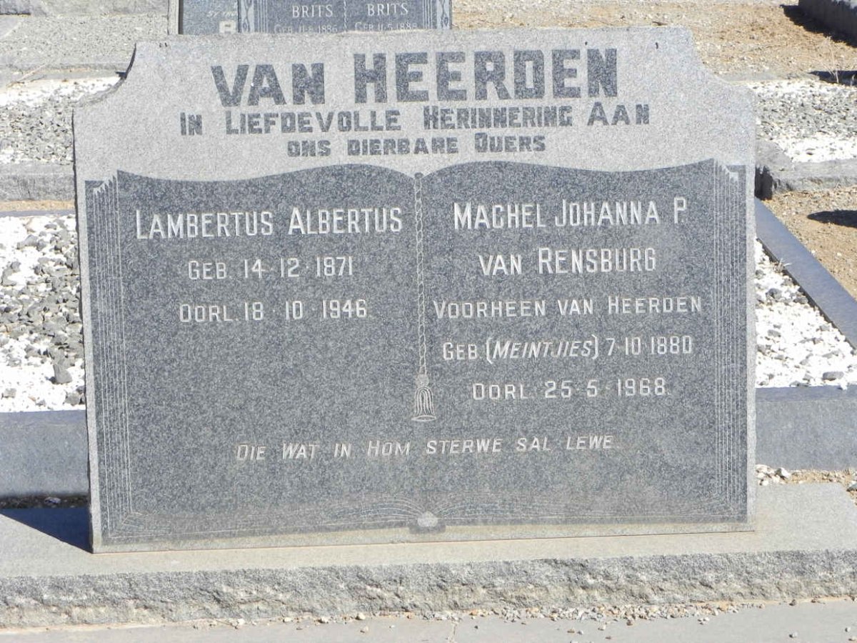 HEERDEN Lambertus Albertus, van 1871-1946 :: VAN RENSBURG Machel Johanna P. voorheen VAN HEERDEN nee MEINTJIES 1880-1968