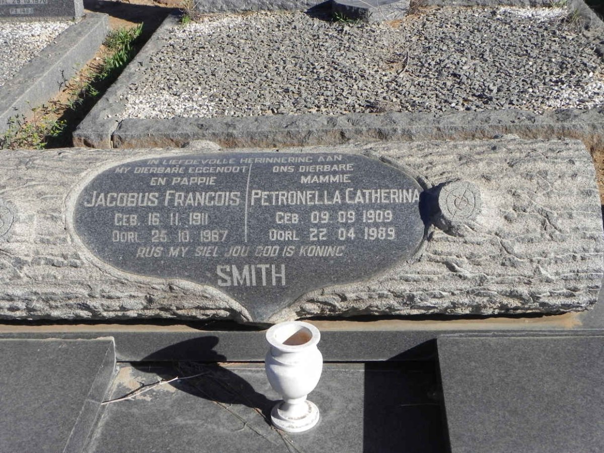 SMITH Jacobus Francois 1911-1987 &amp; Petronella Catherina 1909-1989