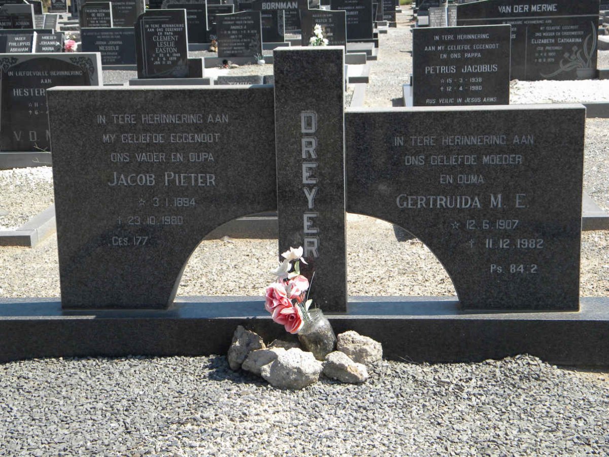 DREYER Jacob Pieter 1894-1980 &amp; Gertruida M.E. 1907-1982
