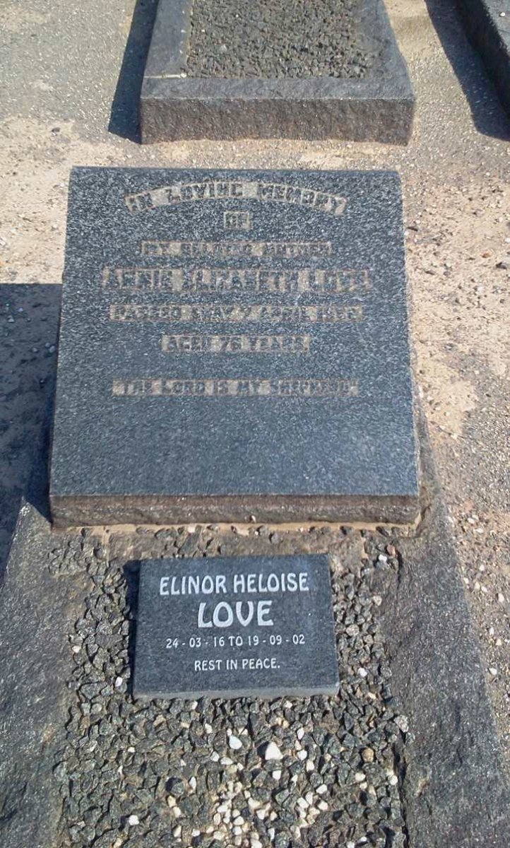 LOVE Annie Elizabeth -1956 :: LOVE Elinor Heloise 1916-2002