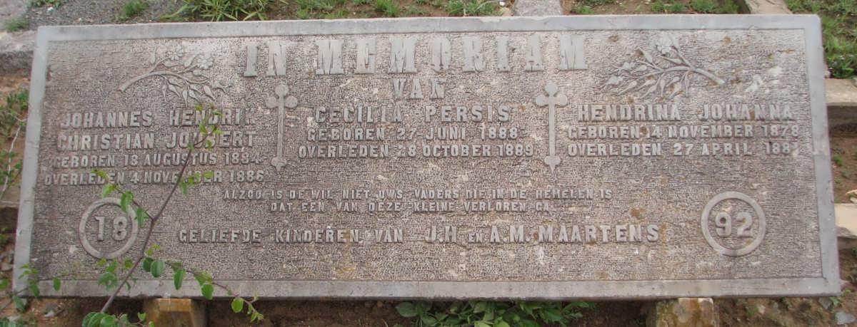 MAARTENS Johannes Hendrik Christian Joubert 1884-1886 :: MAARTENS Cecilia Persis 1888-1889 :: MAARTENS Hendrina Johanna 1878-188