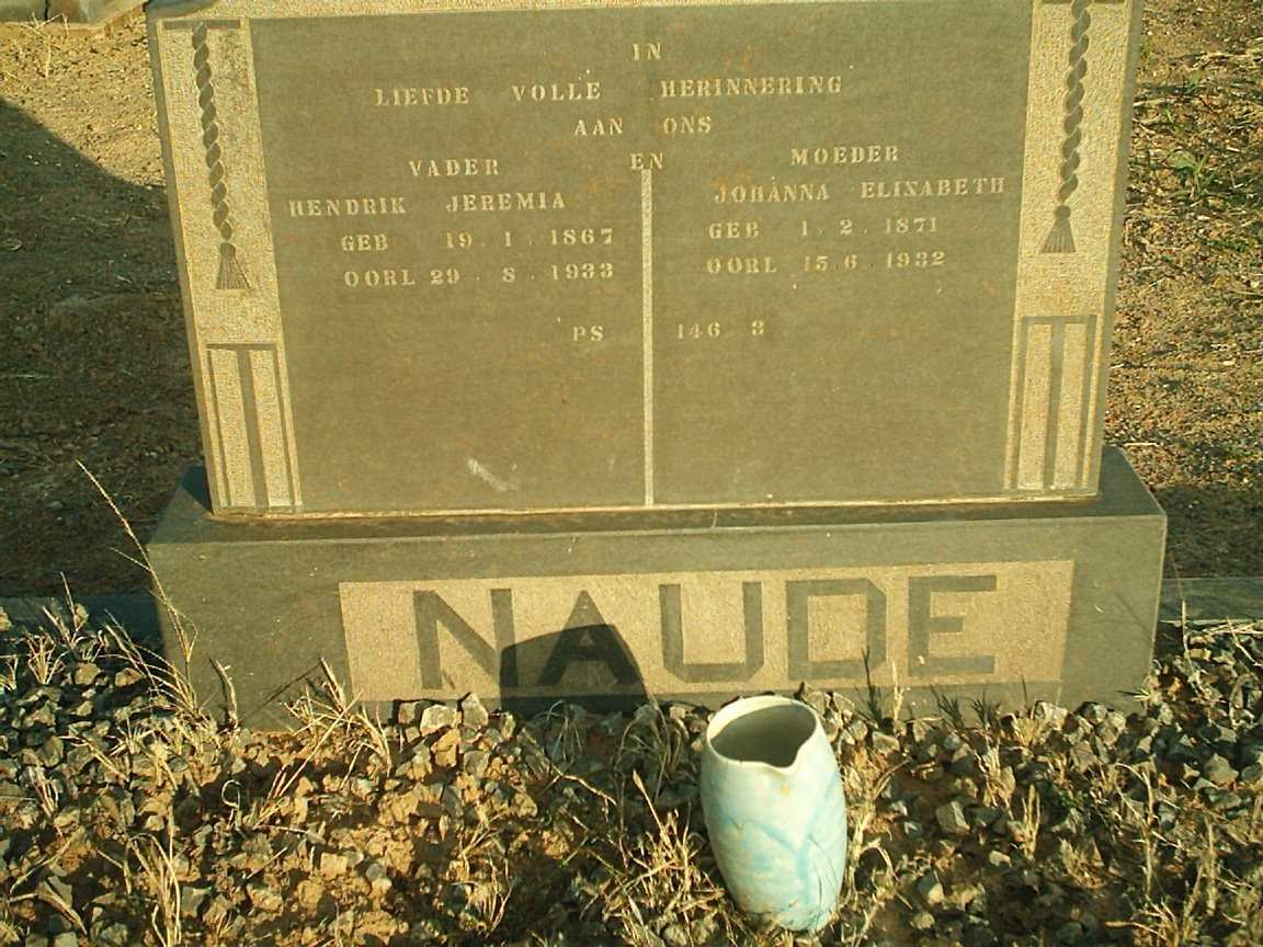 NAUDE Hendrik Jeremia 1867-1933 &amp; Johanna Elizabeth 1871-1932