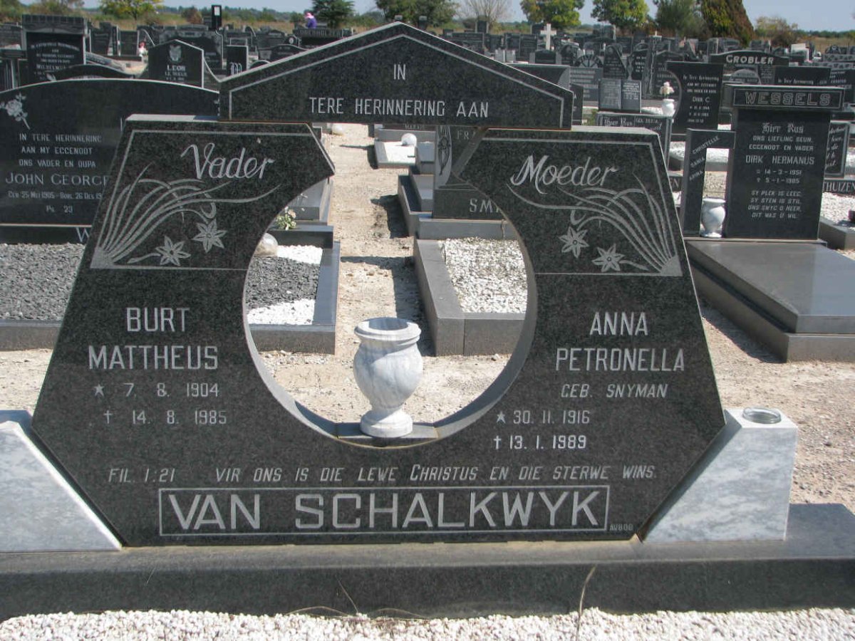 SCHALKWYK Burt Mattheus, van 1904-1985 &amp; Anna Petronella SNYMAN 1916-1989