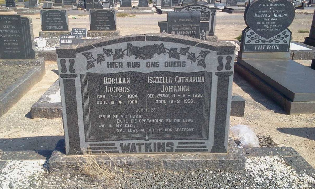 WATKINS Adriaan Jacobus 1884-1968 &amp; Isabella Catharina Johanna BOTHA 1880-1956