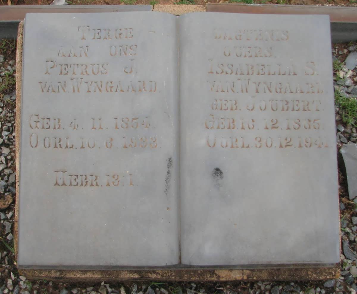 WYNGAARD Petrus J. 1854-1933 &amp; Issabella S. JOUBERT 1865-1941