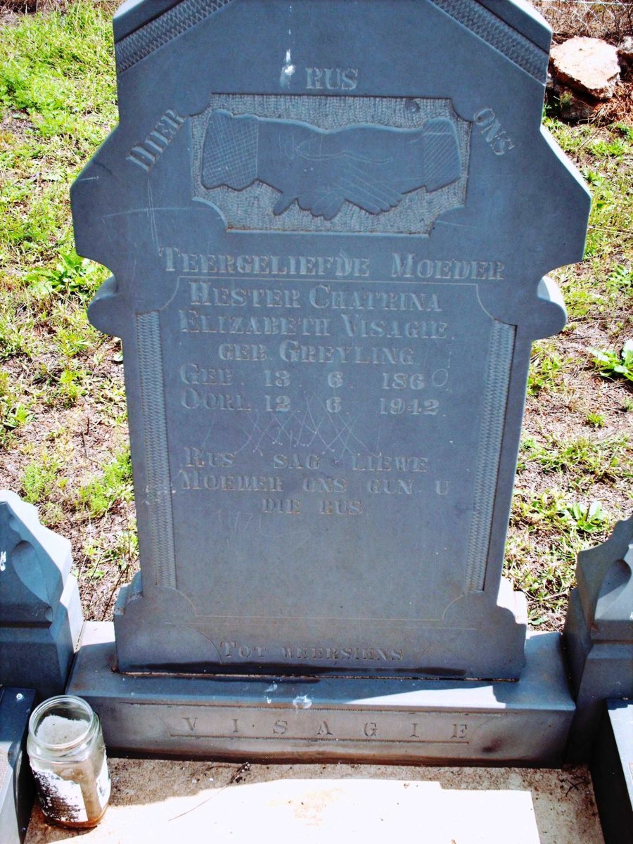 VISAGIE Hester Chatrina Elizabeth nee GREYLING 1860-1942