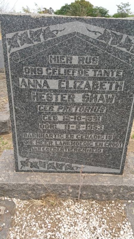 SHAW Anna Elizabeth Hester nee PRETORIUS 1891-1953