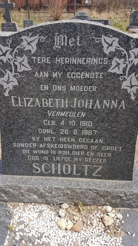 SCHOLTZ Elizabeth Johanna nee VERMEULEN 1910-1967