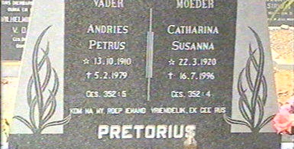 PRETORIUS Andries Petrus 1910-1979 &amp; Catharina Susanna 1920-1996