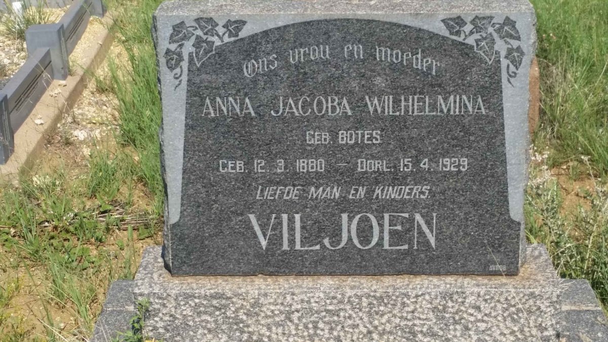 VILJOEN Anna Jacoba Wilhelmina nee BOTES 1880-1929