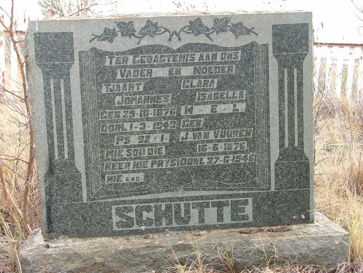 SCHUTTE Tjaart Johannes 1876-1949 &amp; Clara Isabella J. VAN VUUREN 1876-1946