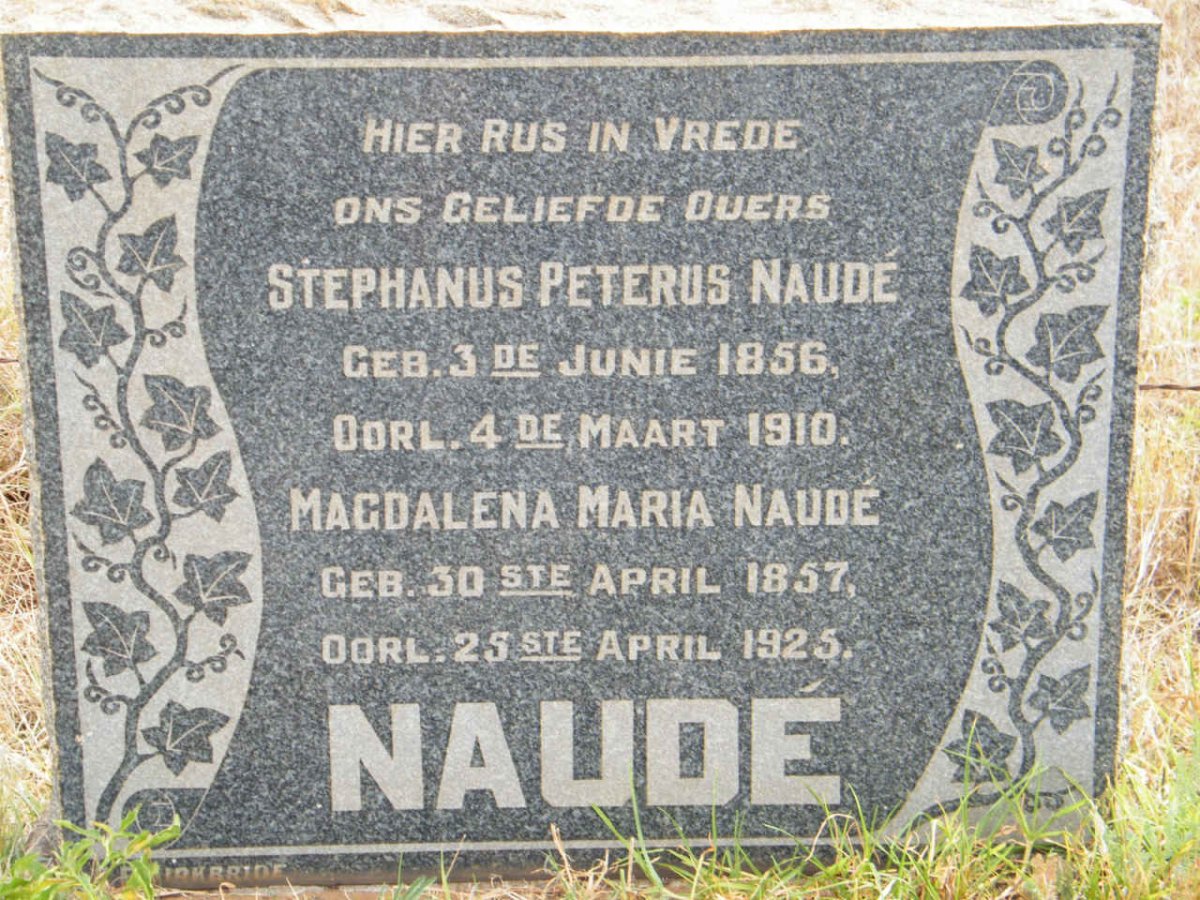 NAUDÉ Stephanus Peterus 1856-1910 &amp; Magdalena Maria 1857-1925