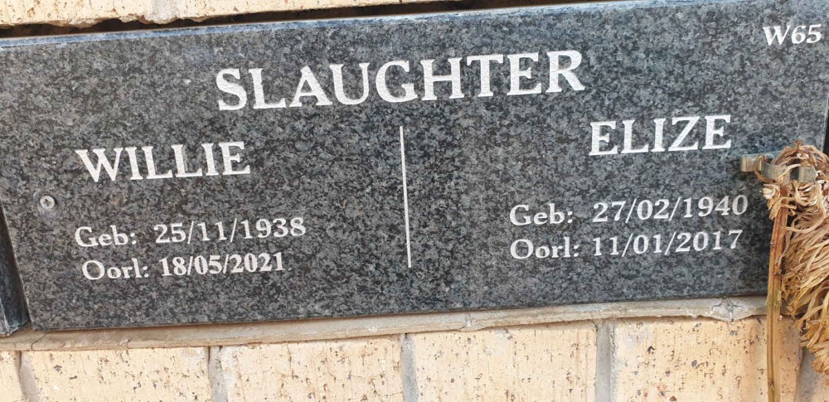 SLAUGHTER Willie 1938-2021 &amp; Elize 1940-2017