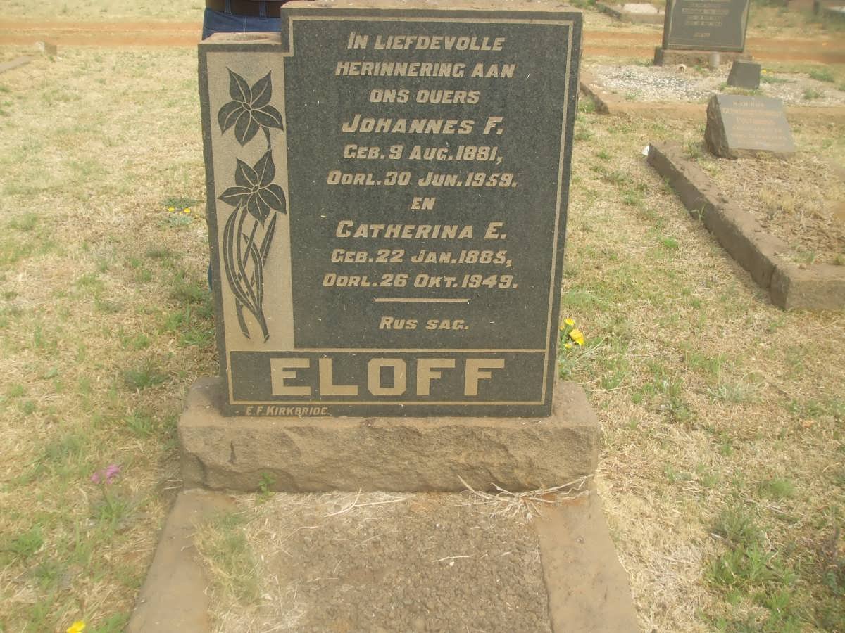 ELOFF Johannes F. 1881-1959 &amp; Catherina E. 1885-1949