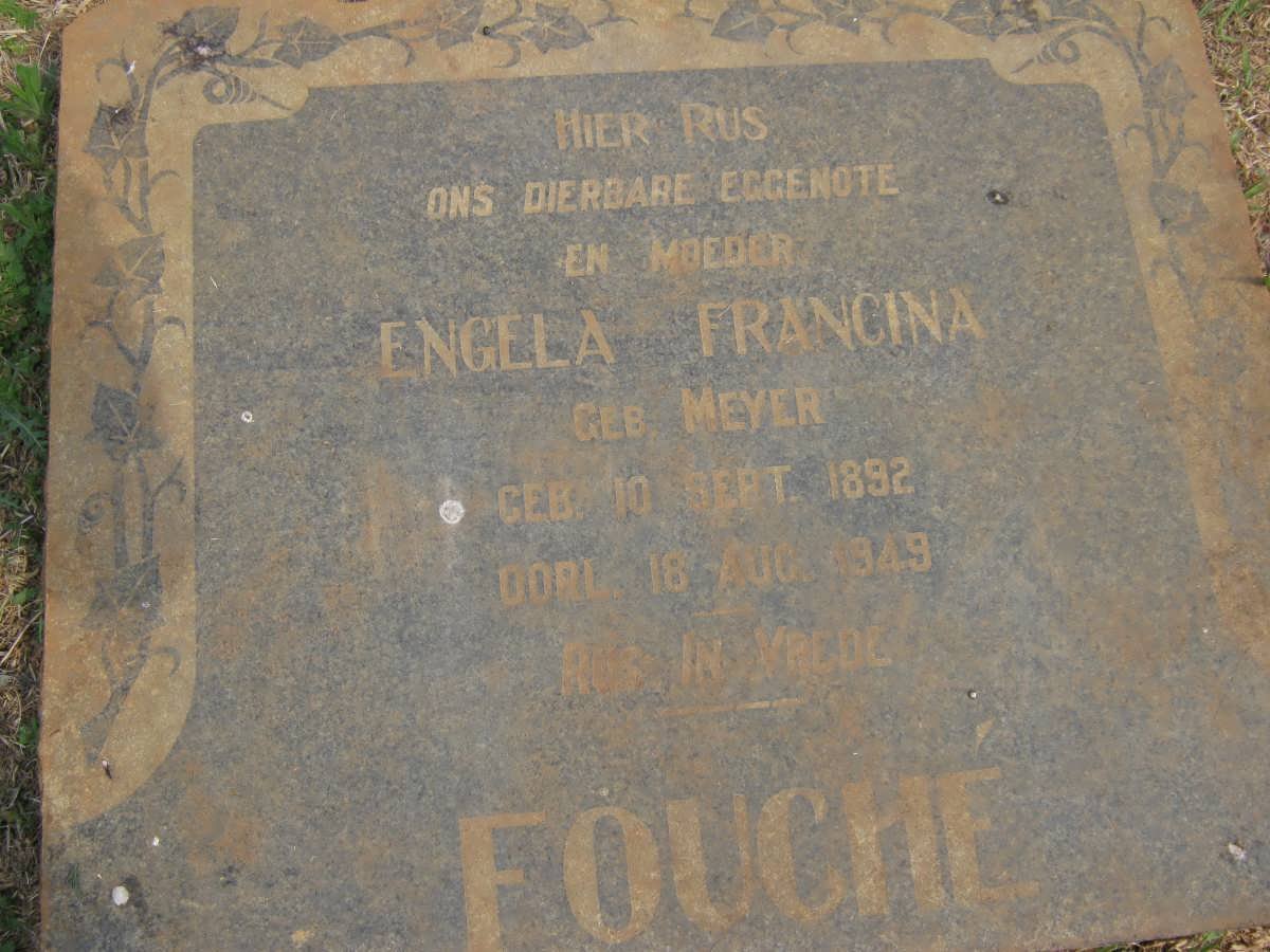 FOUCHÉ Engela Francina nee MEYER 1892-1949