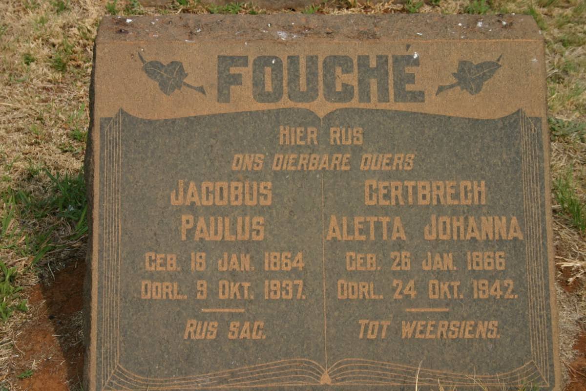 FOUCHÉ Jacobus Paulus 1864-1937 &amp; Gertbrech Aletta Johanna 1866-1942
