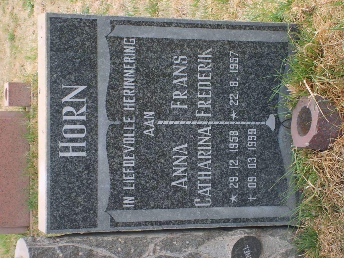 HORN Frans Frederik 1957- &amp; Anna Catharina 1958-1999